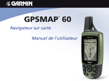Garmin GPS Map 60 Mode d'emploi | Fixfr