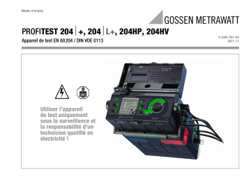 MetraMachine 439/5,4 | MetraMachine 204/2,5 | Mode d'emploi | Gossen MetraWatt PROFITEST 204+ Operating instrustions | Fixfr