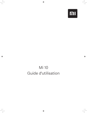 Mode d'emploi | Xiaomi Mi 10 Manuel utilisateur | Fixfr