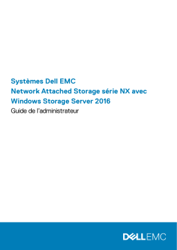 Dell EMC Storage NX3340 storage Manuel utilisateur