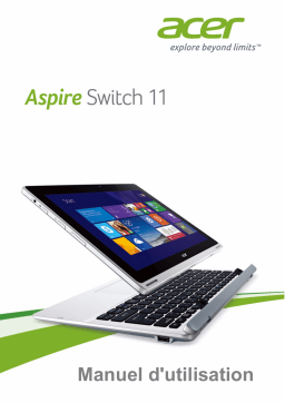 Acer Aspire Switch 11 Manuel utilisateur