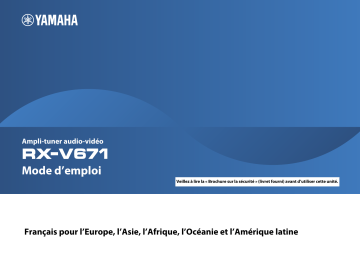 Manuel du propriétaire | Yamaha RX-V671 Manuel utilisateur | Fixfr