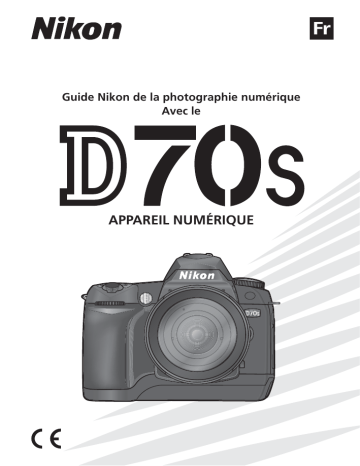 Mode d'emploi | Nikon D70S Manuel utilisateur | Fixfr