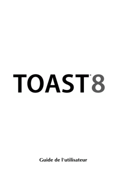 Roxio Toast 8 Titanium Manuel utilisateur