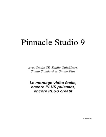 Avid Pinnacle Studio 9 Manuel utilisateur | Fixfr