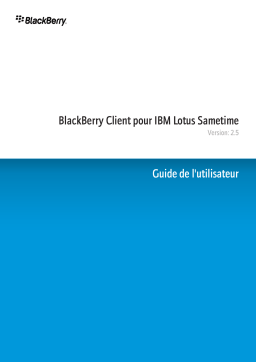 Blackberry CLIENT POUR IBM LOTUS SAMETIME Manuel utilisateur