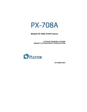 Manuel du propriétaire | Plextor PX-708A Manuel utilisateur | Fixfr