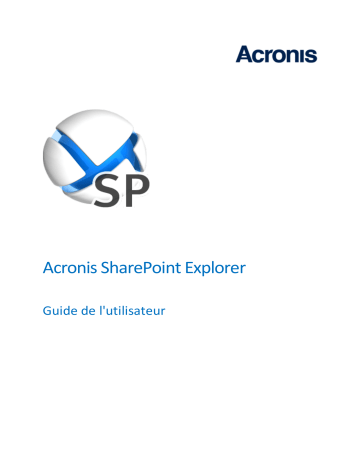 ACRONIS SharePoint Explorer Mode d'emploi | Fixfr