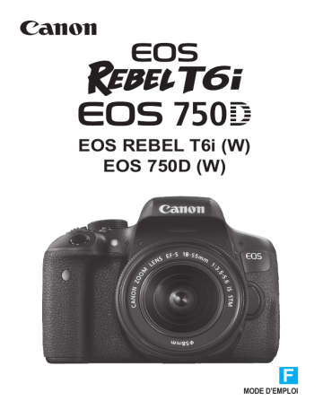 Canon EOS Rebel T6i Mode d'emploi | Fixfr