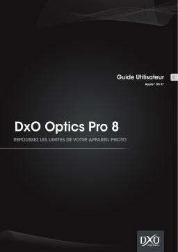 DxO Optics Pro v8 macintosh Manuel utilisateur