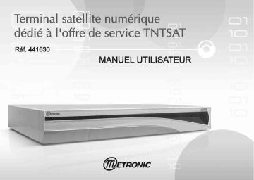 Manuel du propriétaire | Metronic TERMINAL POUR LOFFRE DE SERVICE TNTSAT Manuel utilisateur | Fixfr