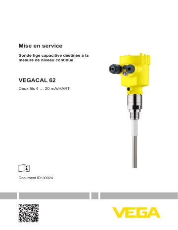 Mode d'emploi | Vega VEGACAL 62 Capacitive rod probe for continuous level measurement Operating instrustions | Fixfr