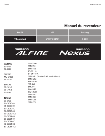 SM-BCR2 | SG-8R60-VS | SG-8R60 | SM-BMR1 | SM-BMR2 | EW-SD50-I | SM-BCR1 | EW-SD50 | SM-BTR2 | SM-BTR1 | SM-BCC1 | MU-UR500 | SM-JC41 | SW-S705 | SG-S705 | MU-S705 | SM-S705 | SC-S705 | BM-DN100 | ST-S705-R | Shimano SM-JC40 Jonction-B Manuel utilisateur | Fixfr