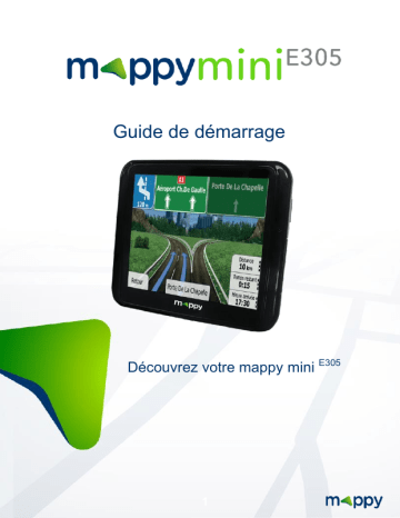 Guide de démarrage rapide | MAPPY Mini E305 Manuel utilisateur | Fixfr