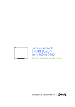 SMART Technologies Board 600 and D600 Manuel utilisateur