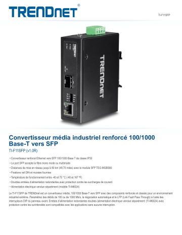 Trendnet RB-TI-F11SFP Hardened Industrial 100/1000 Base-T to SFP Media Converter Fiche technique | Fixfr