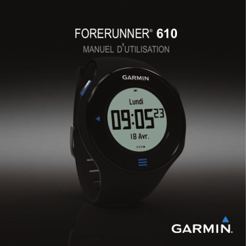 Mode d'emploi | Garmin Forerunner 610 Manuel utilisateur | Fixfr