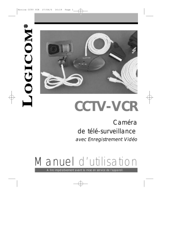 Manuel du propriétaire | Logicom CCTV VCR Manuel utilisateur | Fixfr