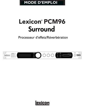 Manuel du propriétaire | Lexicon PCM96 Manuel utilisateur | Fixfr