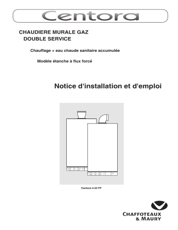 Manuel du propriétaire | Chaffoteaux & Maury CENTORA Manuel utilisateur | Fixfr