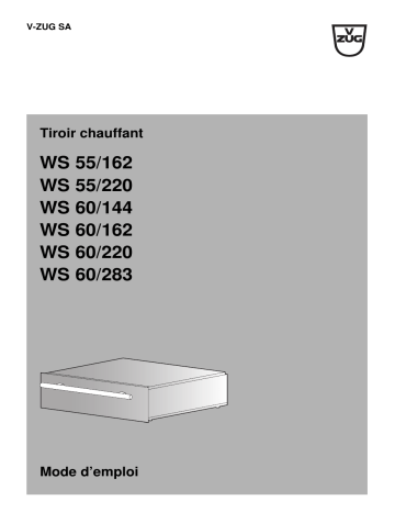 950 | 951 | 619 | Mode d'emploi | V-ZUG 952 Warming drawer WS 60 Export Manuel utilisateur | Fixfr