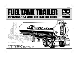Tamiya Fuel Tank Trailer Big Truck Manuel utilisateur