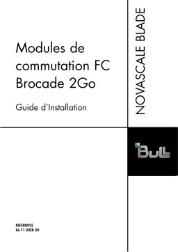 Bull NovaScale Blade 2 GB Brocade Enterprise & Entry FC Switch Modules Guide d'installation