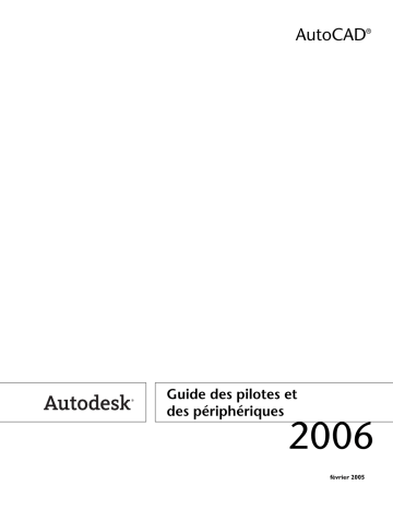 Manuel du propriétaire | Autodesk AUTOCAD 2006 Manuel utilisateur | Fixfr