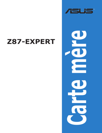 Manuel du propriétaire | Asus Z87-EXPERT C2 Manuel utilisateur | Fixfr