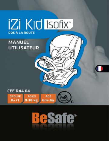 Manuel du propriétaire | BESAFE IZI FLEX FIX I-SIZE Manuel utilisateur | Fixfr