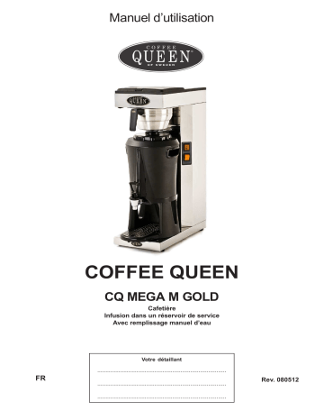 Coffee Queen CQ Mega M Gold Manuel utilisateur | Fixfr