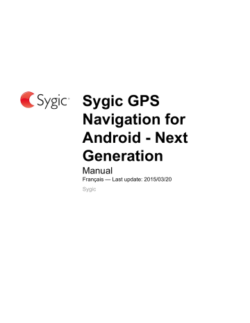 Mode d'emploi | Sygic GPS Navigation for Android Manuel utilisateur | Fixfr