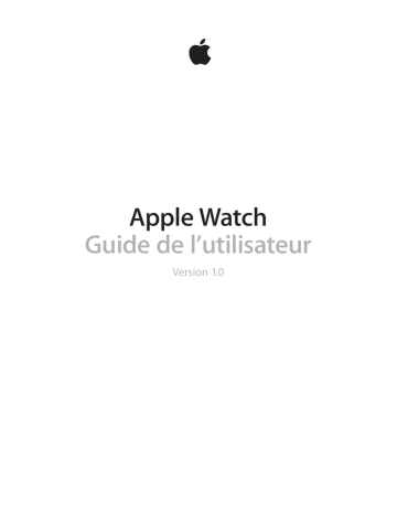 Apple Watch version 1.0 Manuel utilisateur | Fixfr