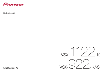 Manuel du propriétaire | Pioneer VSX-922S Manuel utilisateur | Fixfr