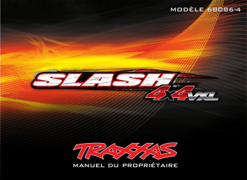 Traxxas Slash 4X4 VXL Manuel utilisateur | Fixfr