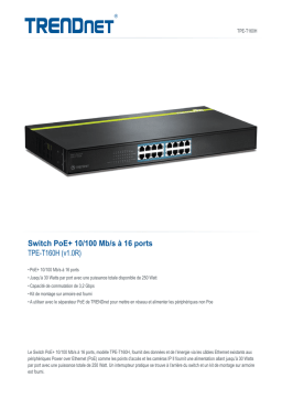 Trendnet TPE-T160H 16-Port 10/100 Mbps PoE+ Switch Fiche technique