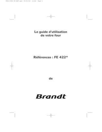 FE422WF1 | FE422XF1 | Manuel du propriétaire | Brandt FE422BF1 Manuel utilisateur | Fixfr