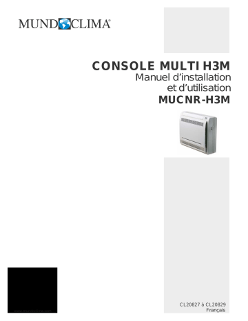 Installation manuel | mundoclima MUCNR-H3M “MultiSplit Console type” MultiSplit Inverter Guide d'installation | Fixfr