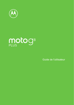 Motorola MOTO G8 Plus Mode d'emploi