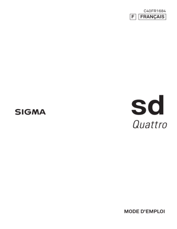 Mode d'emploi | Sigma SD Quattro Manuel utilisateur | Fixfr