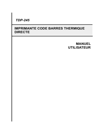 TSC TDP-247 Series Manuel utilisateur | Fixfr