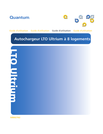 Manuel du propriétaire | Quantum LTO8SLOT Manuel utilisateur | Fixfr