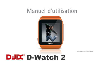Mode d'emploi | D-JIX D-Watch 2 Manuel utilisateur | Fixfr