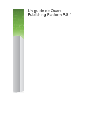 Quark Publishing Platform 9.5.4 Mode d'emploi | Fixfr