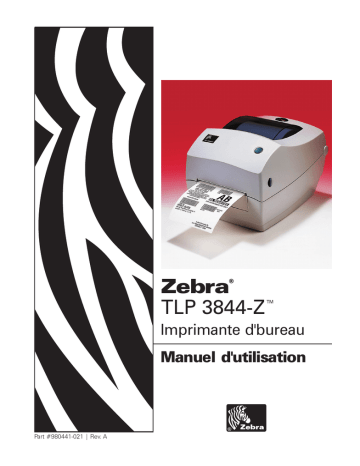 Manuel du propriétaire | Zebra TLP Manuel utilisateur | Fixfr