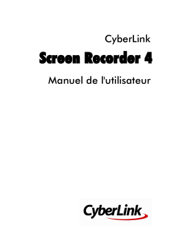 CyberLink Screen Recorder 4 Manuel utilisateur