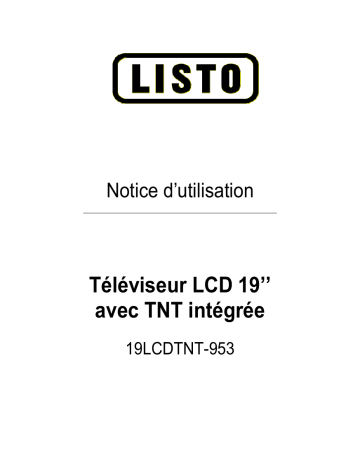 Manuel du propriétaire | Listo 19LCDTNT-953 Téléviseur LCD Manuel utilisateur | Fixfr