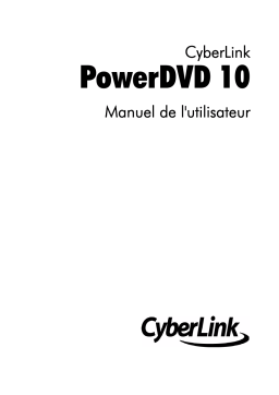 CyberLink PowerDVD 10 Mode d'emploi