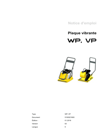 WP1550Aw US | WP1540A | WP1550A US | WP1540Aw US | VP1340A US | WP1540A US | WP1550A | WP1550AW | WP1540AW | VP1550A US | VP1550Aw US | VP1550AW | VP1340A | VP1340AW | VP1340Aw US | Wacker Neuson VP1550A Single direction Vibratory Plate Manuel utilisateur | Fixfr