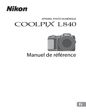 Nikon COOLPIX L840 Manuel utilisateur | Fixfr